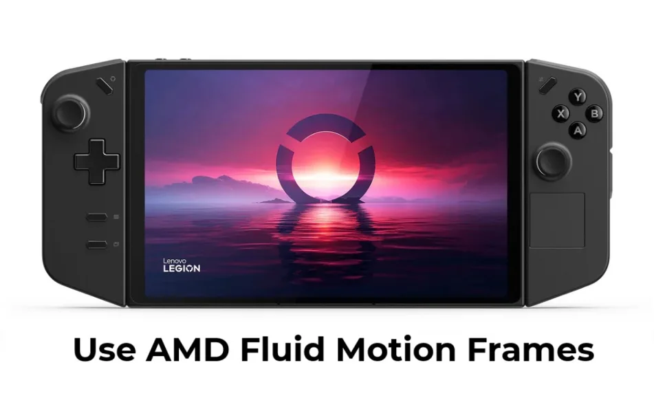 How to Use AMD Fluid Motion Frames (AFMF 2) on Legion GO 1 AMD Fluid Motion Frames